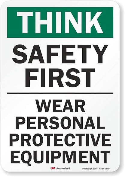 Smartsign U7-1331-RD_7X10 "Think Safety First WEAR Personal Protective Equipment" Reflective Self-Adhesive Decal, 7" x 10"