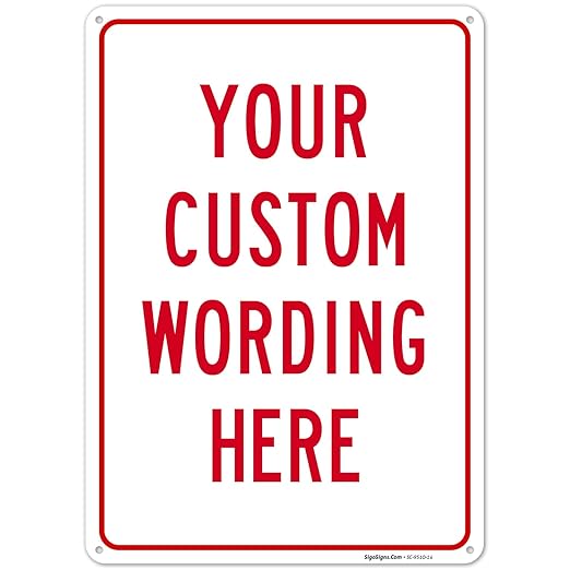 Custom Sign, Personalized Metal Signs for Office, Business, Workplace, office, Home, Airbnb, Delivery With Red Border Signs, 10x7 Inches, Rust Free .040 Aluminum, Made in USA