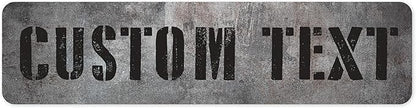 Custom Sign, Custom Street Sign, 11 Font Colors, 13 Font Styles, 4 Hole Options, 22 Sizes, 8x32 Inches, Rust Free DiBound, Fade Resistant, Made in USA by My Sign Center (Grunge Metal)