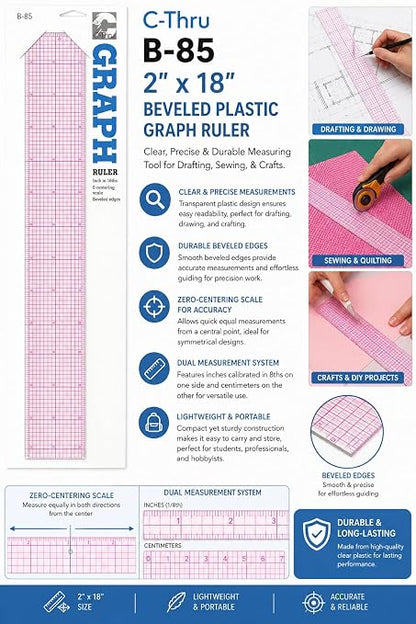 C-Thru B-85 2" x 18" Beveled Plastic Graph Ruler – Clear, Precise & Durable Measuring Tool for Drafting, Sewing, & Crafts